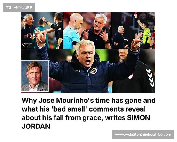 穆里尼奥下家曝光 英超与沙超成他新战场的热门选择 穆里尼奥下家曝光 英超与沙超成他新战场的热门选择