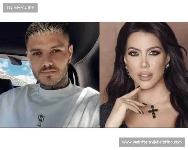 伊卡尔迪与旺达复合短暂再度分手 旺达称我付出了努力却无果 伊卡尔迪与旺达复合短暂再度分手 旺达称我付出了努力却无果