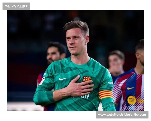 特尔施特根面临离婚传闻 妻子与私教关系成焦点 特尔施特根面临离婚传闻 妻子与私教关系成焦点